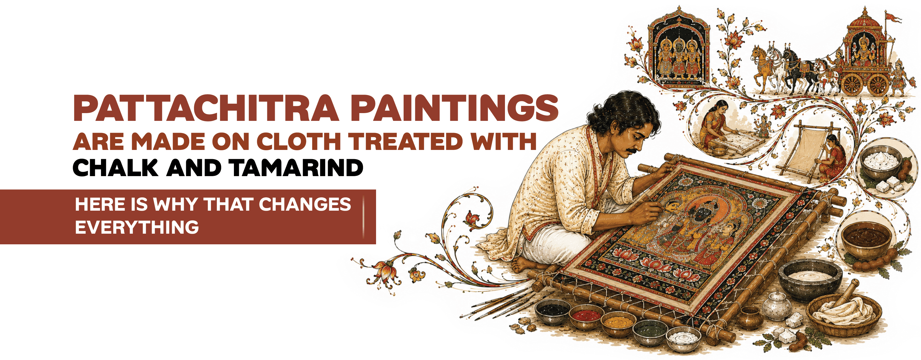 Pattachitra Paintings Are Made on Cloth Treated with Chalk and Tamarind: Here Is Why That Changes Everything