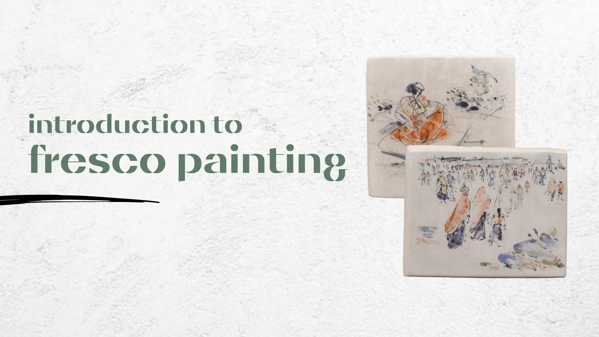  Introduction to Fresco Painting