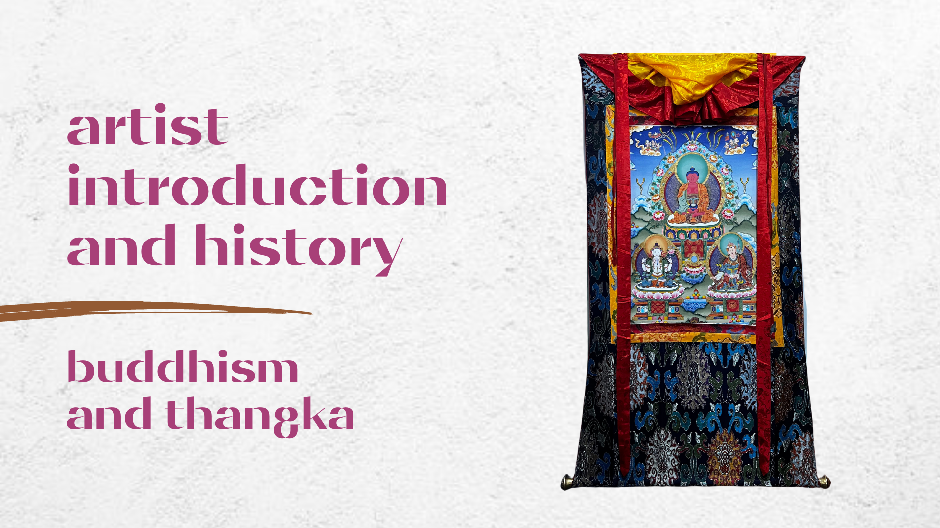 Buddhism and Thangka