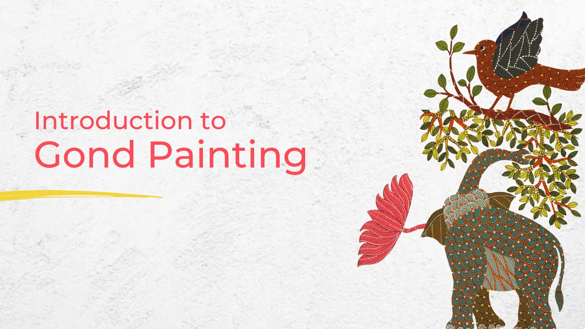 Introduction to Gond Painting