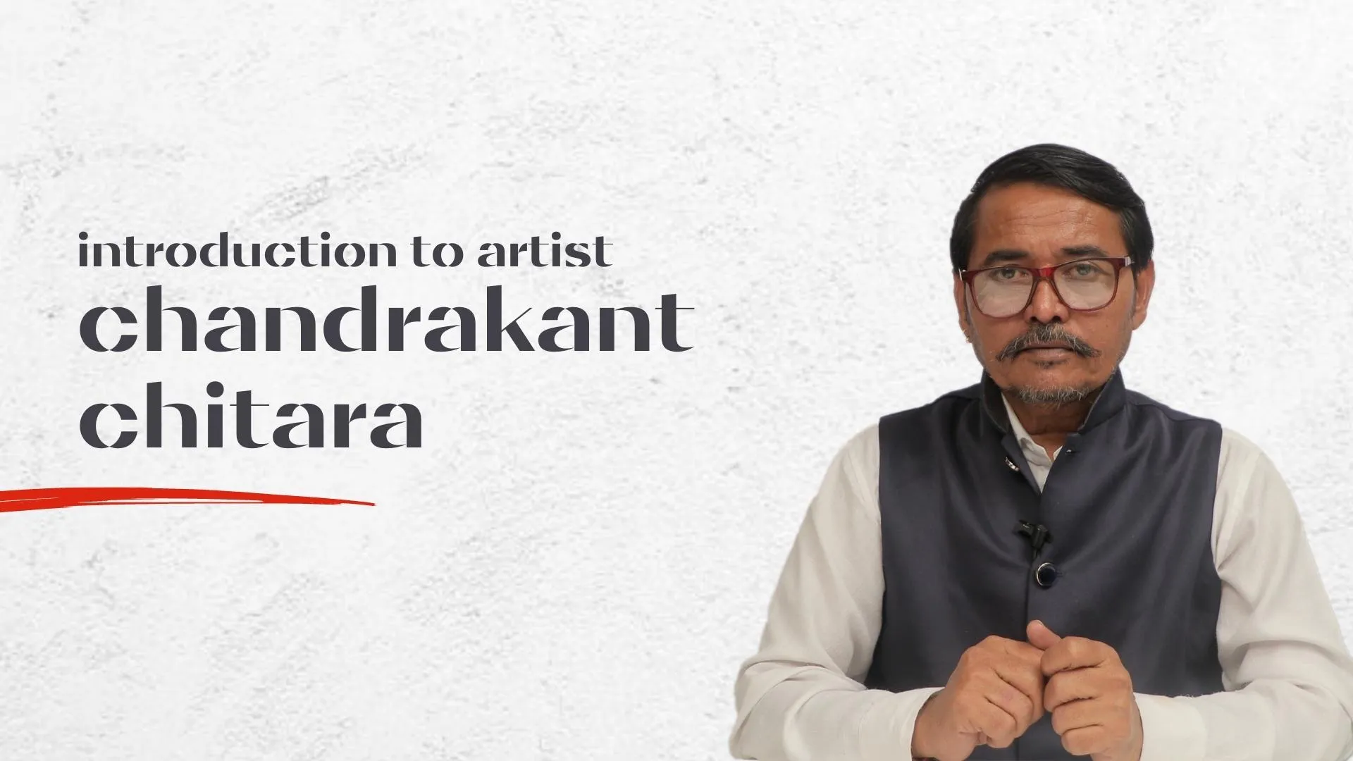 Introduction to Shri Chandrakant Bhulabhai Chitara