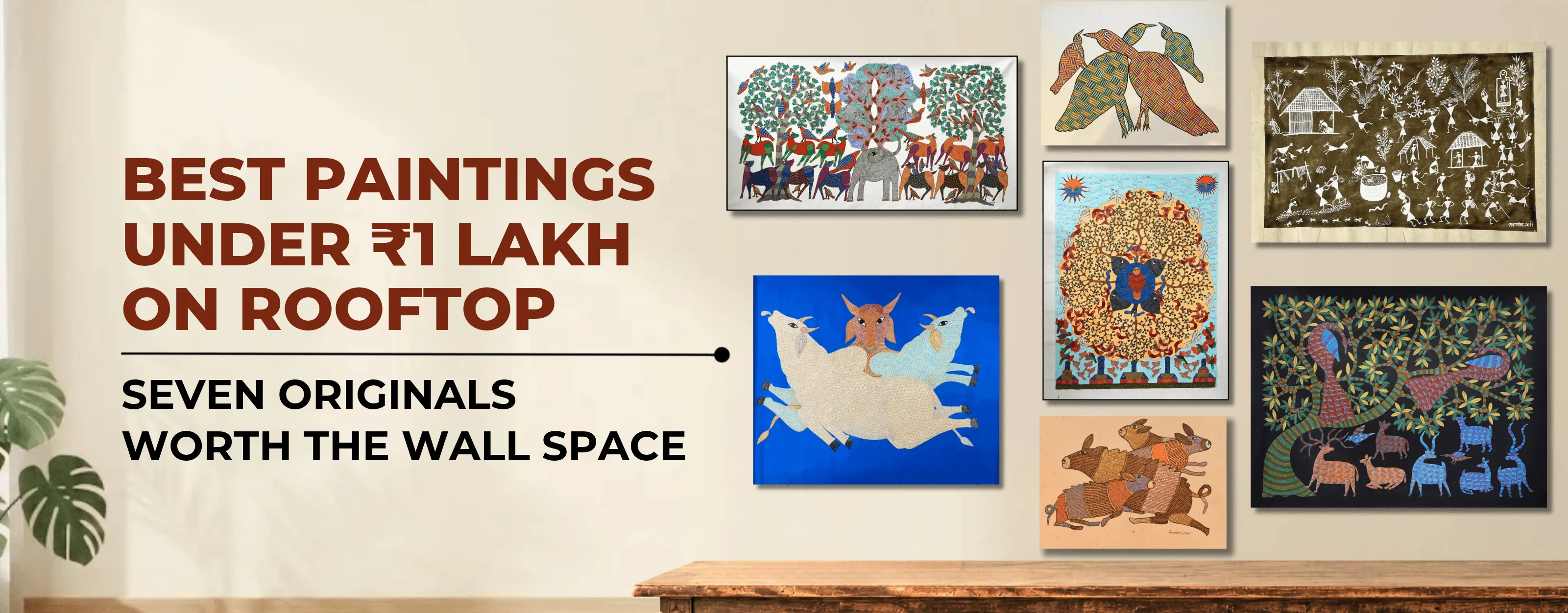 Paintings under ₹1 lakh on Rooftop