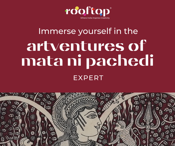 Artventures of Mata Ni Pachedi - Expert