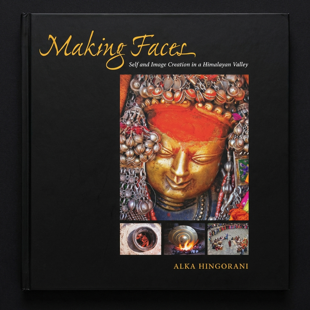 Making Faces: Self and Image Creation in a Himalayan Valley