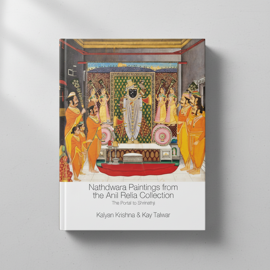 Nathdwara Paintings from the Anil Relia Collection: The Portal to Shrinathji (H.B)