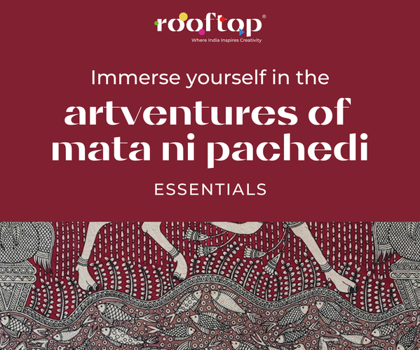 Artventures of Mata Ni Pachedi - Essentials