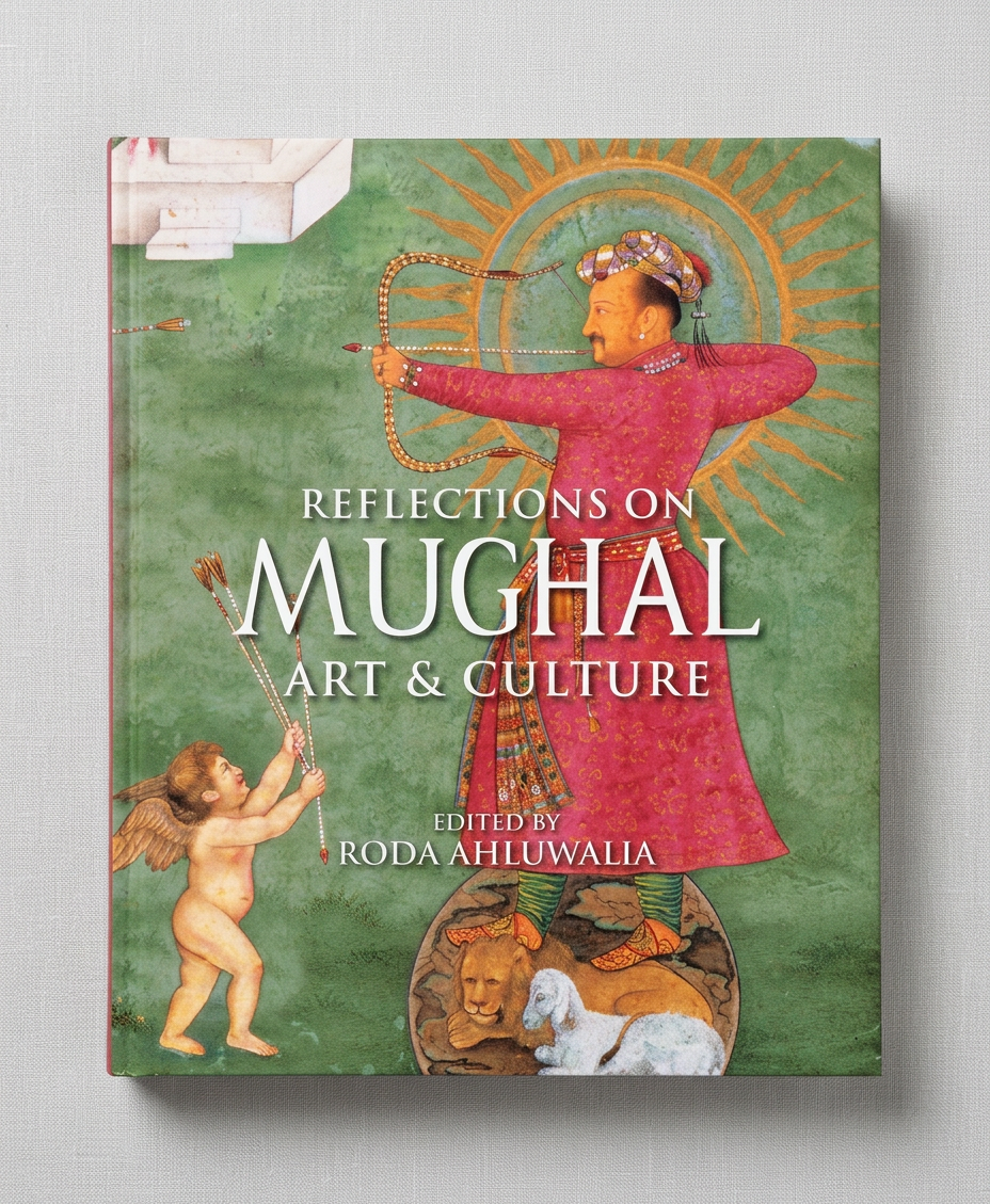 Reflections on Mughal Art & Culture (H.B)