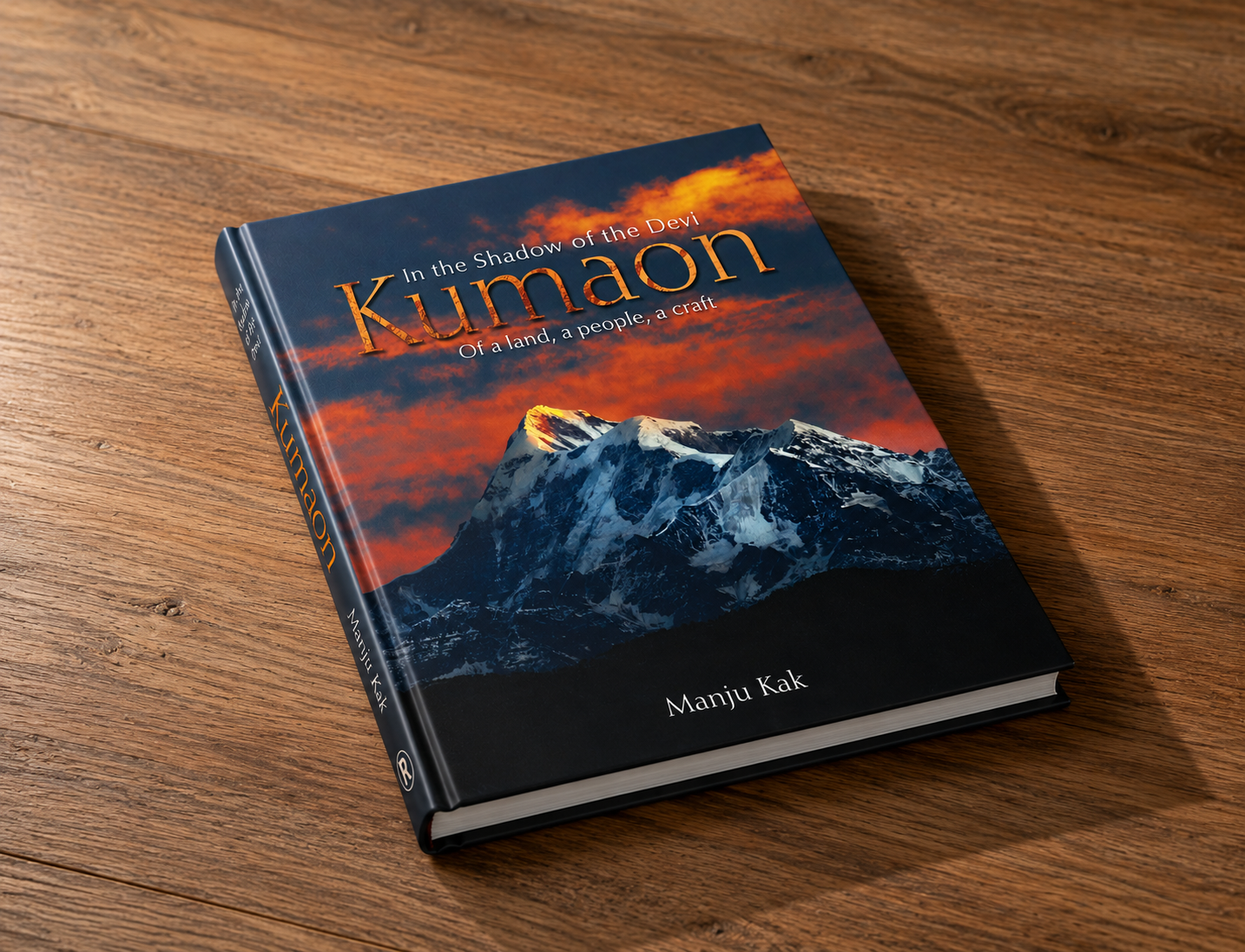 In The Shadow of the Devi Kumaon: Of a Land, a People, a Craft